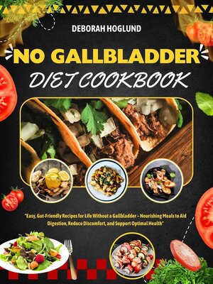 cover image of No Gallbladder Diet Cookbook